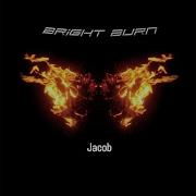 Bright Burn Jacob