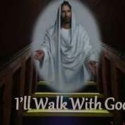 Walking With God Gary Graden