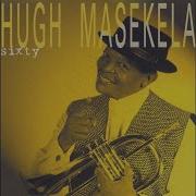 Hugh Masekela Nomalizo Official Audio Hugh Masekela