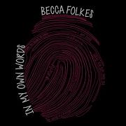 Becca Folkes He Turned It