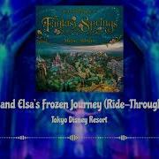 Anna And Elsa S Frozen Journey Ride Through Mix