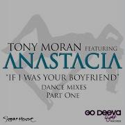 If I Was Your Boyfriend Mauro Mozart Club Remix Feat Anastacia Tony Moran