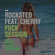 Fuck Session Feat Cherry Cherry Rocksted