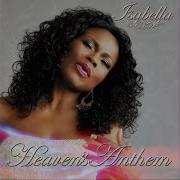 Isabella Melodies Great Is Your Name