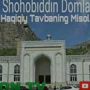 Shohobiddin Domla Haqiqiy Tavbaning Misoli