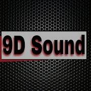 9D Sound Unbelievable New2018