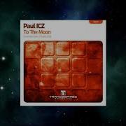 Paul I C Z To The Moon Extended Mix