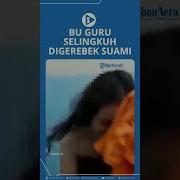 Terciduk Murid Oknum Guru Sedang Mesum