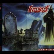 Incubus Beyond The Unknown