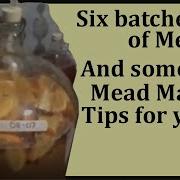 6 Flavored Meads With Tips On Making Mead