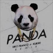 Panda Kiko Remix