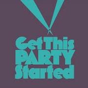 Get This Party Started Extended Mix Westend