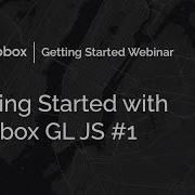 Getting Started With Mapbox Gl Js Part I Mapbox