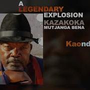 Mutjanga Bena Kaondeka Feat Kazakoka Official Audio Mbm626 X Mutjangatjike Ben Muundjua Mbm626 X Mutjanga Bena Muundjua Official Channel