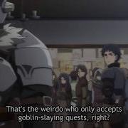 Goblin Slayer I Love Amv