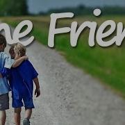 One Friend