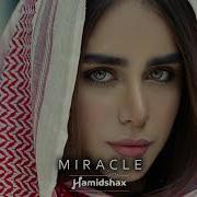 Hamidshax Miracle Original Mix Hamidshax Music