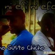 Mucho Gusto Chicho Ni Efi Ni Efo Feat Wildey