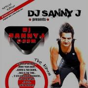 Dj Sanny J Move Your Body