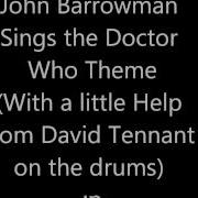 John Barrowman Sings The Doctor Who Theme With David Tennant On The Drums