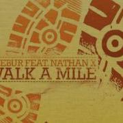 Cuebor Ft Nathan X Walk A Mile Ultra Tone In Too Deep Remix