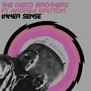 Inner Sense Feat Andrea Britton Starecase Remix The Disco Brothers