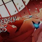 Nightcore Butterfly Bts