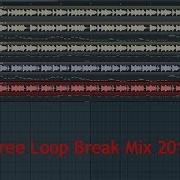 Free Loop Break Team Family Remix 2019 And Help Subscribe My New
