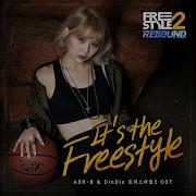 Freestyle2 Original Game Soundtrack It S The Freestyle