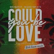 Bob Marley Could You Be Loved Tech House 2022