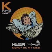 Huda Hudia Money On My Mind