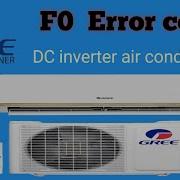 F0 Error Gree Dc Inverter Split Air Conditioner F0 Error Complete Guide English Buttar Technical