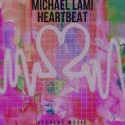 Michael Lami Heartbeat