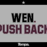 Wen Push Back Official Rinse Fm