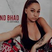 Bhad Bhabie Ft City Girls Yung And Bhad