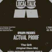 Opolopo Presents Actual Proof The Grit Original Disco Mix