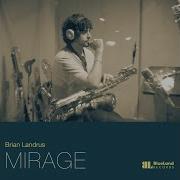 Mirage Feat Nir Felder Lonnie Plaxico Rudy Royston Mark Feldman Brian Landrus