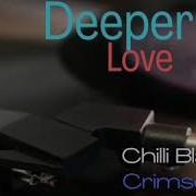 Chilli Black Deeper Love