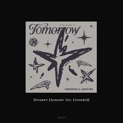 Dreamer Acoustic Ver Extended By Bgzznn Original By Tomorrow X Together Bgzznn