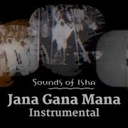 Jana Gana Mana Instrumental Sounds Of Isha