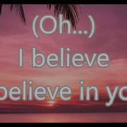 I Believe In You Il Divo And Celine Dion Lyrics And English Translation