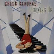 Show Me The Way Gregg Karukas