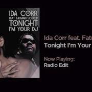 Tonight I M Your Dj Bash Dash Remix Feat Fatman Scoop Ida Corr