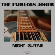 The Fabulous Joker Night Guitar