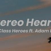 Gym Class Heroes Stereo Hearts Feat Adam Levine Lyrics Bittersweet