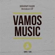 Jeremy Bass The Chant Jeremy Bass Remix