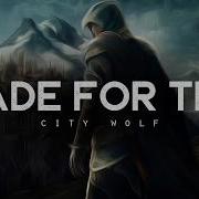 Made For This City Wolf