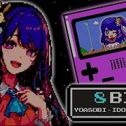 8 Bit Oshi No Ko Op Yoasobi Idol Full Ver