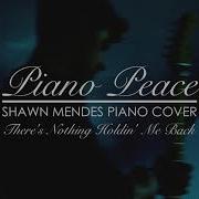 There S Nothing Holdin Me Back Cover Piano Peace