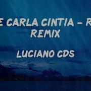 Melo De Carla Cintia Reggae Remix Luciano Cds